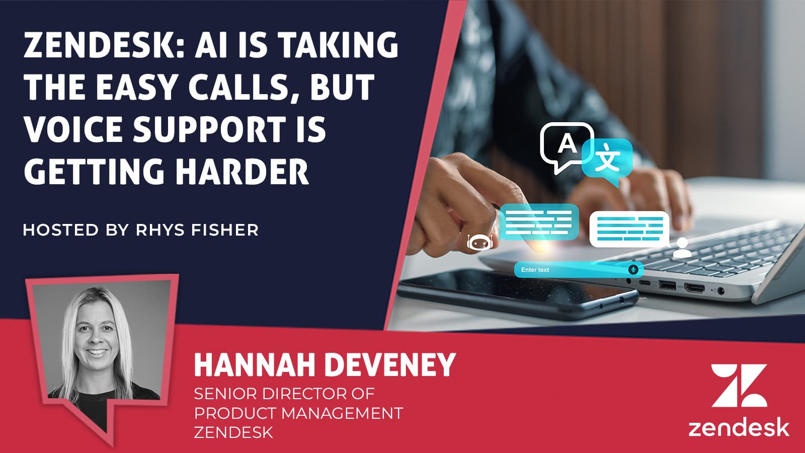 Hannah Deveney of Zendesk discusses real-time voice translation for contact centers
