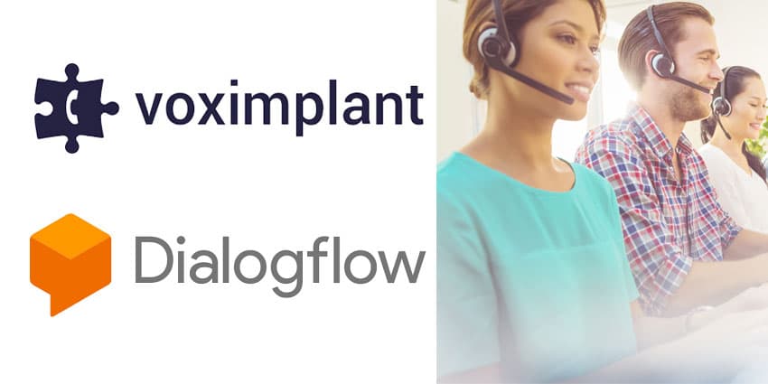 Voximplant DialogFlow Smartcalls