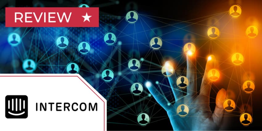 Intercom Conversational Relationship Platform Review