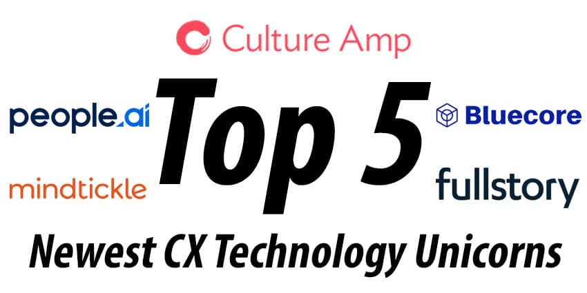 Top 5 Newest CX Technology Unicorns