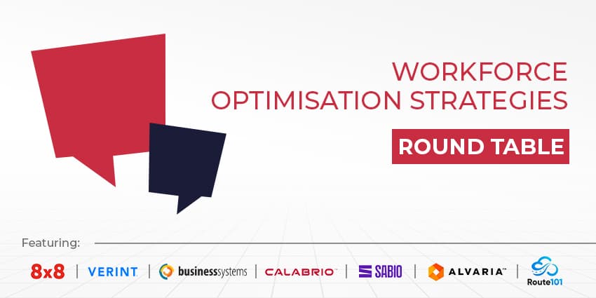 WFO Strategies: CX Today Expert Round Table