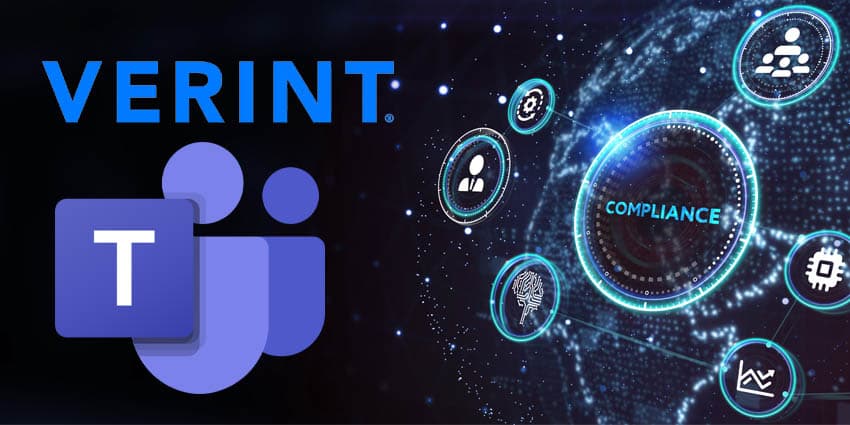 Verint Ensures Compliant Communication for Microsoft Teams Users