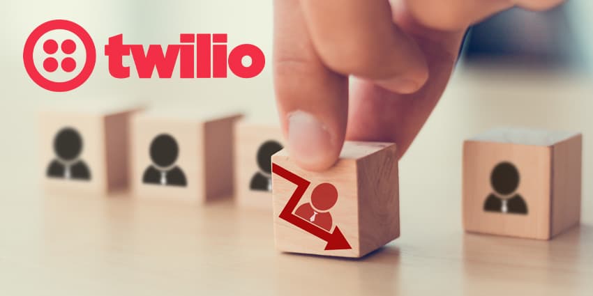 Twilio has announced it is laying off 17% of its workforce