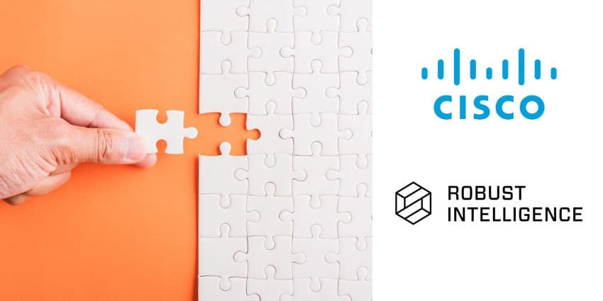 Cisco to Acquire Robust Intelligence, the AI-Focused Security Startup