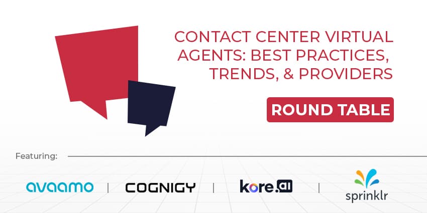 Contact Center Virtual Agents: Trends, Best Practices, & Providers