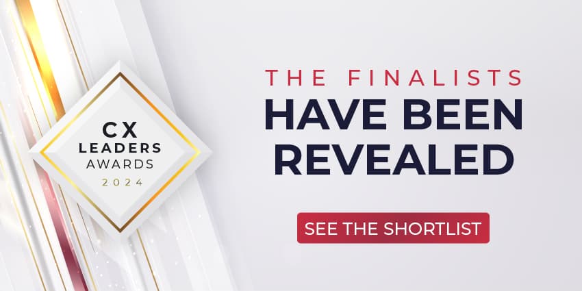 Finalists announced for the CX Leaders Awards 2024