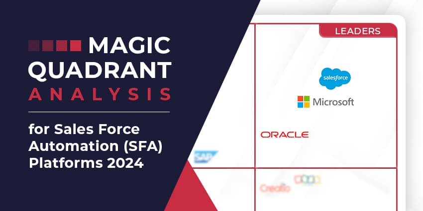 Gartner Magic Quadrant for Sales Force Automation (SFA) Platforms 2024: The Rundown