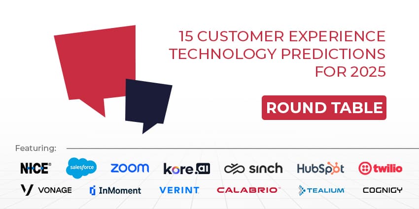15 Customer Experience Technology Predictions for 2025