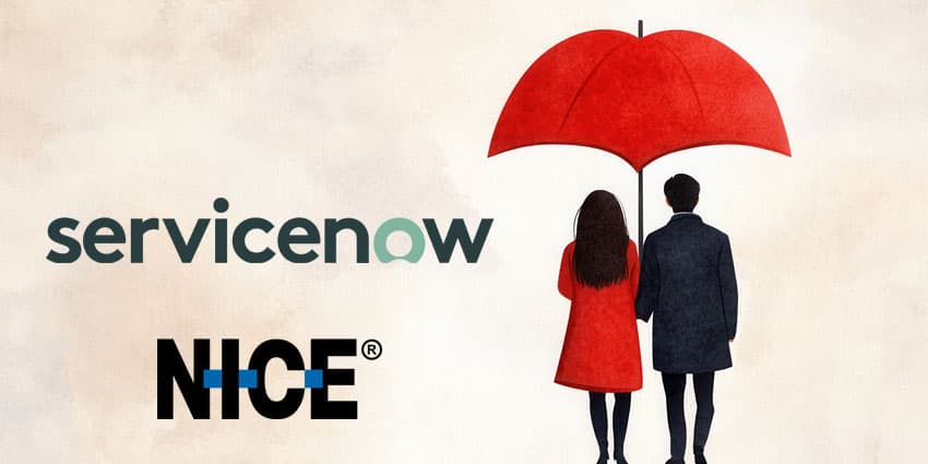 The New NICE and ServiceNow Partnership Is More Than Just Another CCaaS-CRM Integration