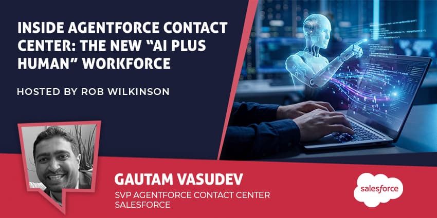 Inside Agentforce Contact Center: The New "AI Plus Human" Workforce