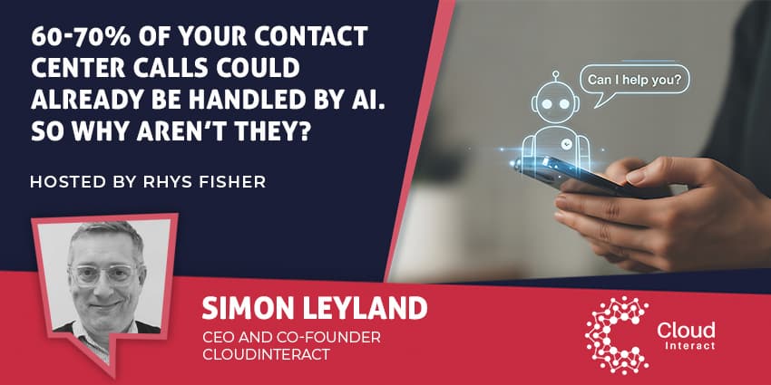 60-70% of Your Contact Center Calls Could Already Be Handled by AI. So Why Aren't They?