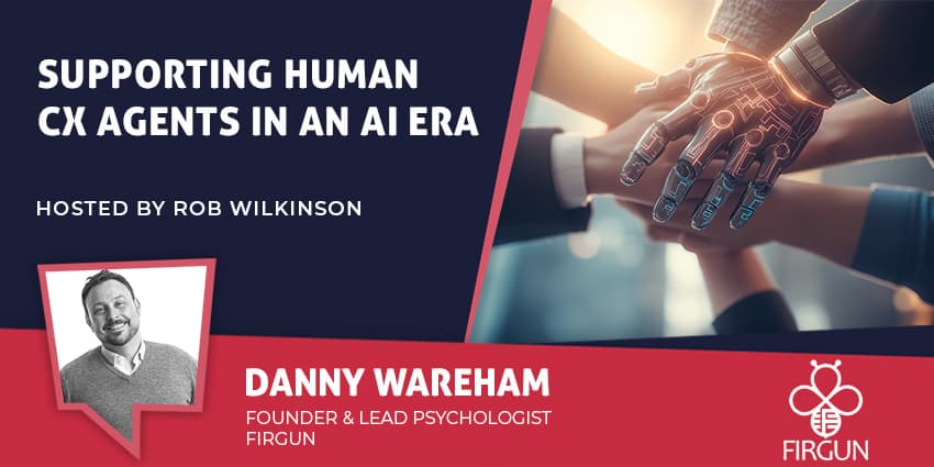 Supporting Human CX Agents In An AI Era