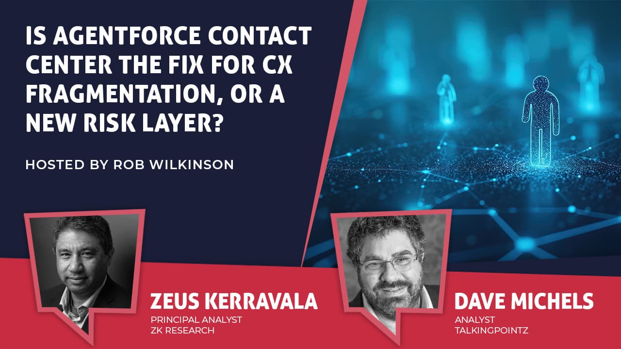 Is Agentforce Contact Center the Fix for CX Fragmentation, or a New Risk Layer?