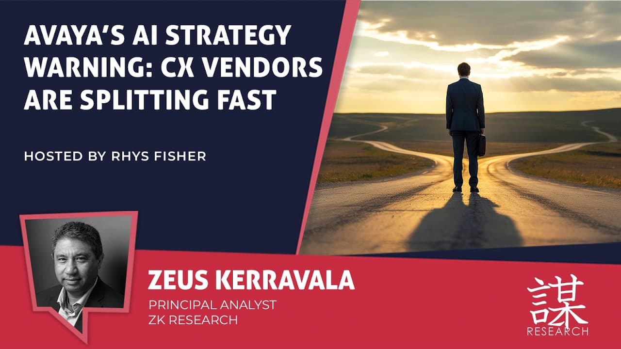 Avaya’s AI Strategy Warning: CX Vendors Are Splitting Fast