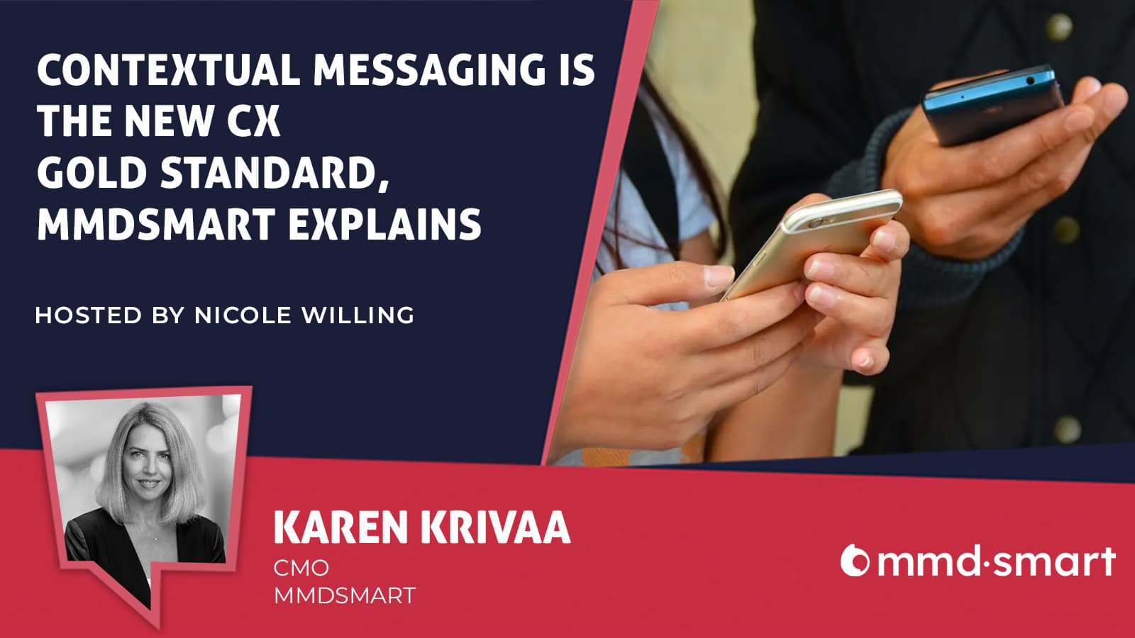 Contextual Messaging is the New CX Gold Standard, MMDSmart Explains