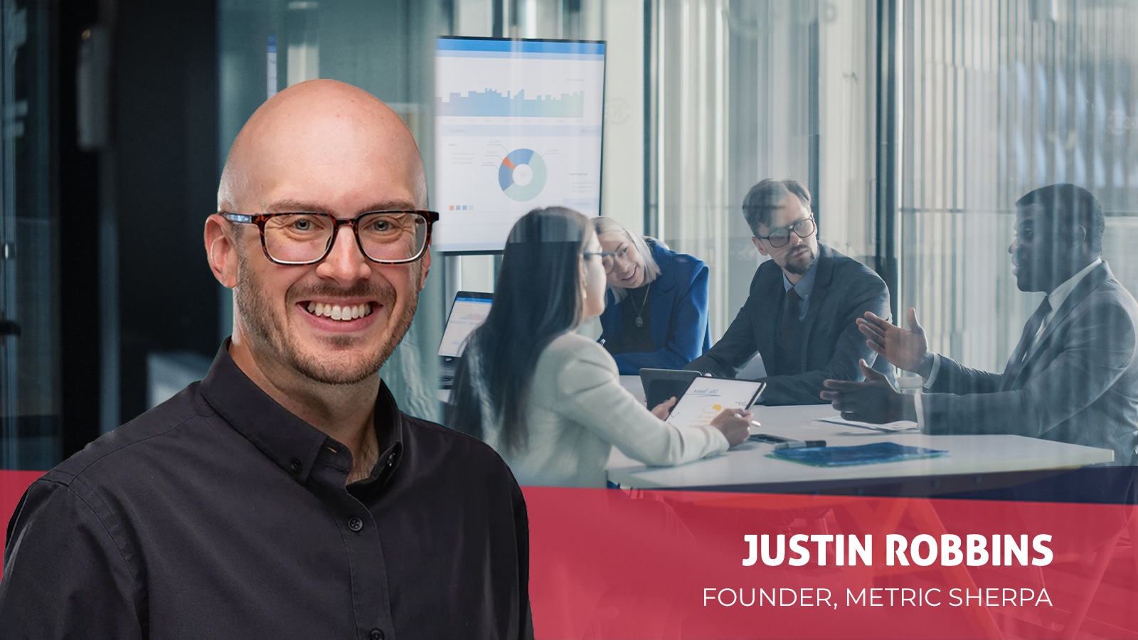 An image of Justin Robbins, Founder, Metric Sherpa