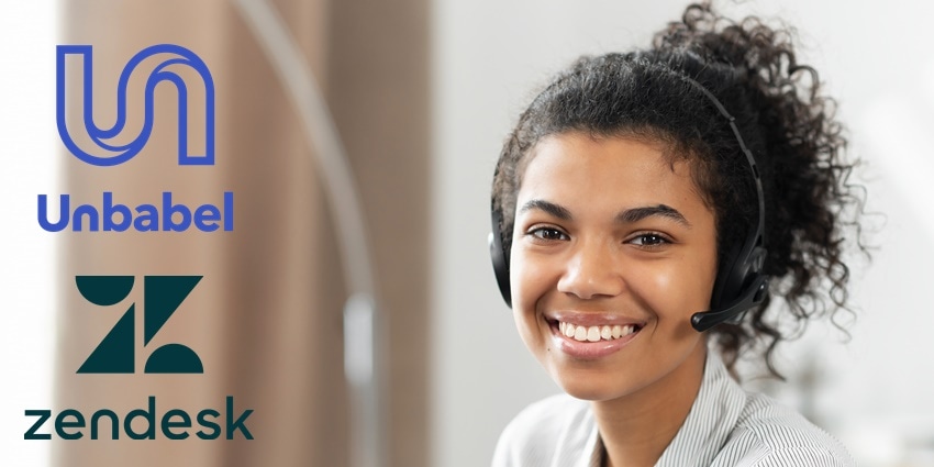 Unbabel Integrates with Zendesk to Empower Agents