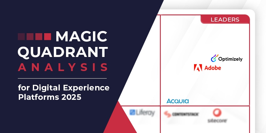 Gartner Magic Quadrant for Digital Experience Platforms 2025: The Rundown