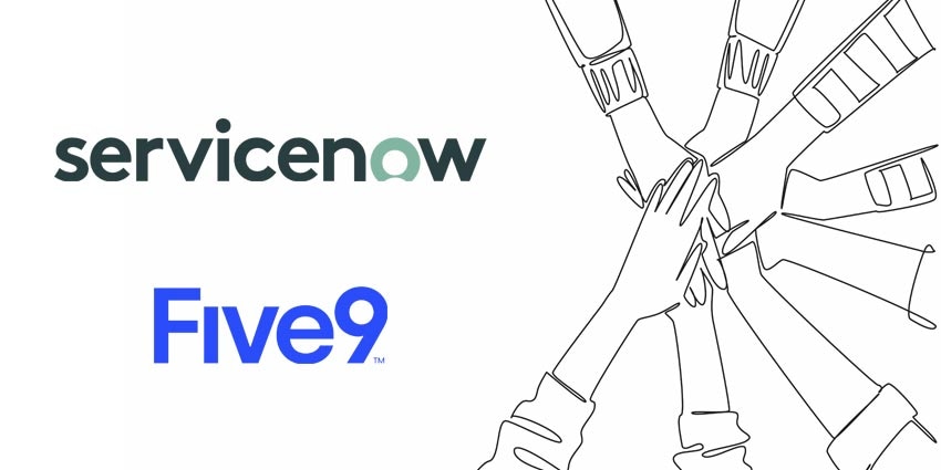ServiceNow Teams Up with Five9 to Drop Another Unified CRM-CCaaS Offering