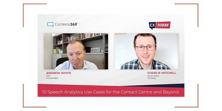 10 Speech Analytics Use Cases for the Contact Centre and Beyond