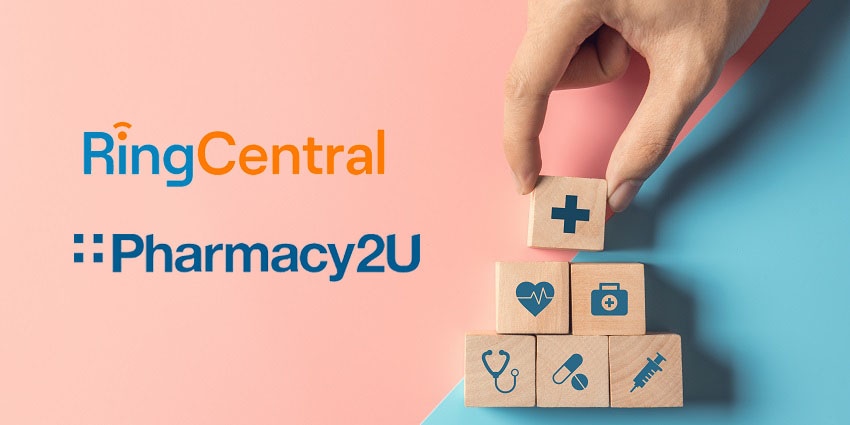 Healthcare Case Study in Focus: Pharmacy2U and RingCentral