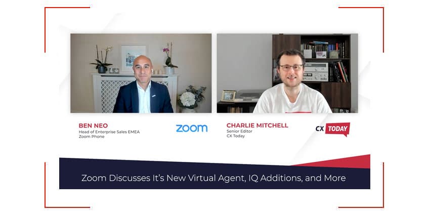 Zoom Discusses Its New Virtual Agent, IQ Additions, and More