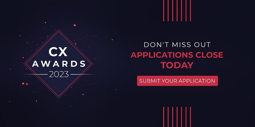 It’s Your Last Chance to Apply for the CX Awards 2023