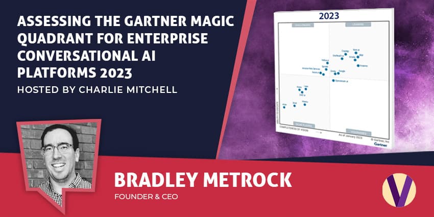 Assessing the Gartner Magic Quadrant for Enterprise Conversational AI Platforms 2023