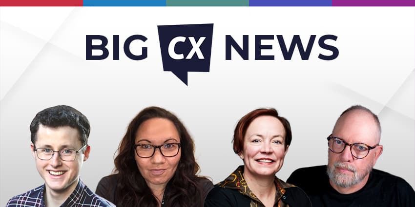 BIG CX News - The Latest on Verint's CCaaS Move & the Genesys Experience Index