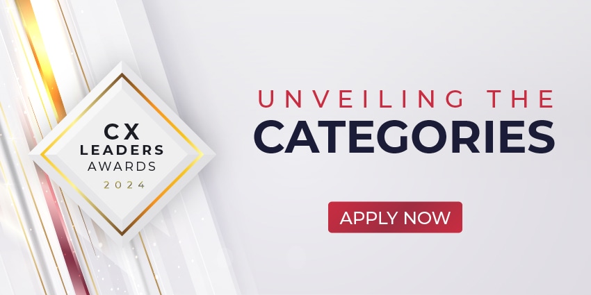Announcing the Categories for the CX Leaders Awards 2024 Celebrating Pioneering Talent in Customer Experience