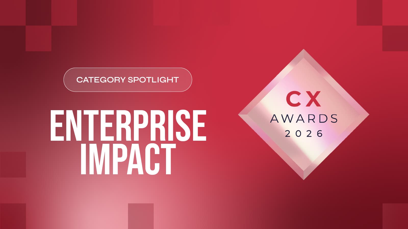 CX Awards 2026 Spotlight: The Enterprise Impact Layer